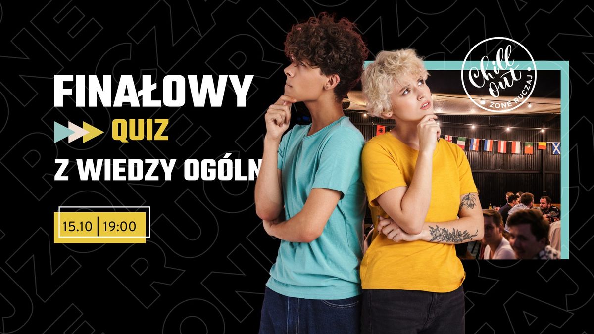 Fina\u0142owy quiz z wiedzy og\u00f3lnej