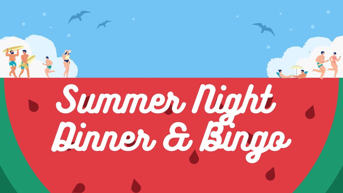 Summer Night Dinner & Bingo