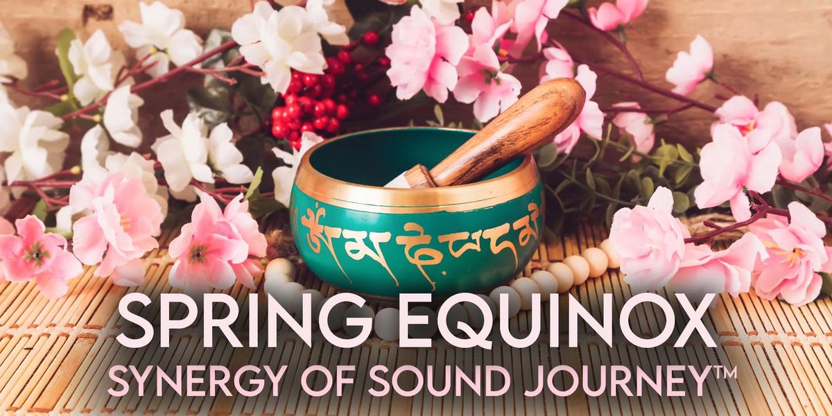 Spring Equinox Synergy of Sound Concert