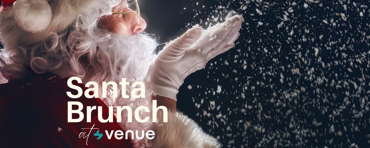 Santa Brunch at Venue!