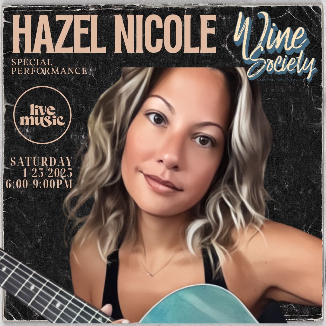 Hazel Nicole Live @ Wine Society