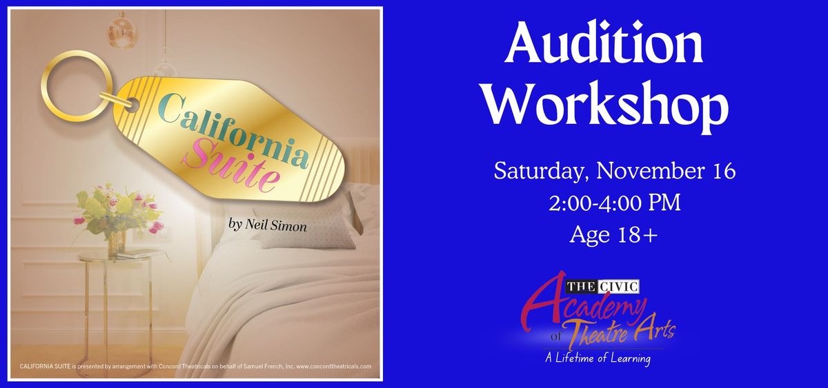 Audition Workshop:  California Suite