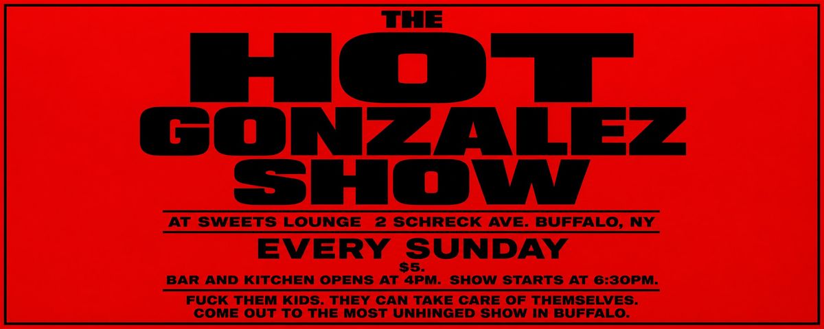 The Hot Gonzalez Show