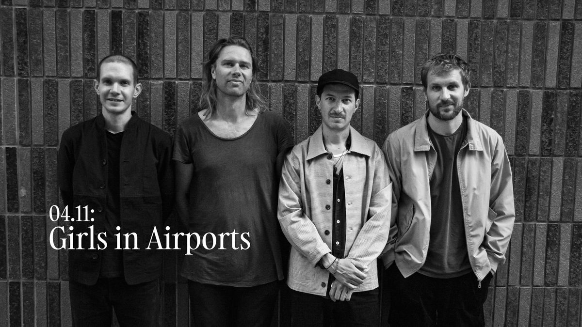 Girls in Airports | Parkteatret 