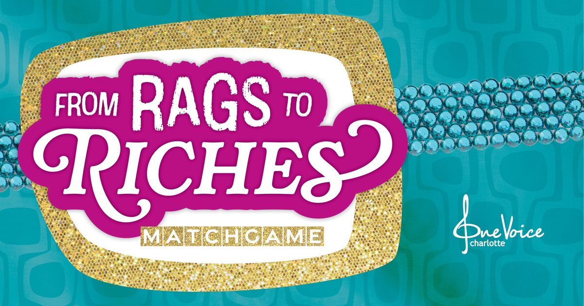 Match Game ~ From Rags to Riches!