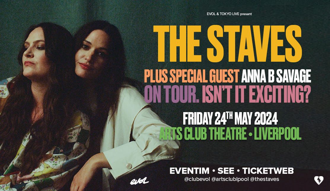 The Staves plus special guest Anna B Savage at Arts Club Theatre