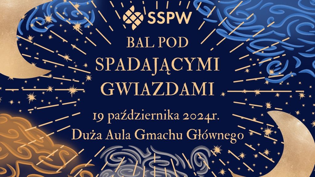 \u2b50\ufe0f Bal Pod Spadaj\u0105cymi Gwiazdami - gala 35-lecia Samorz\u0105du Student\u00f3w Politechniki Warszawskiej \u2b50\ufe0f