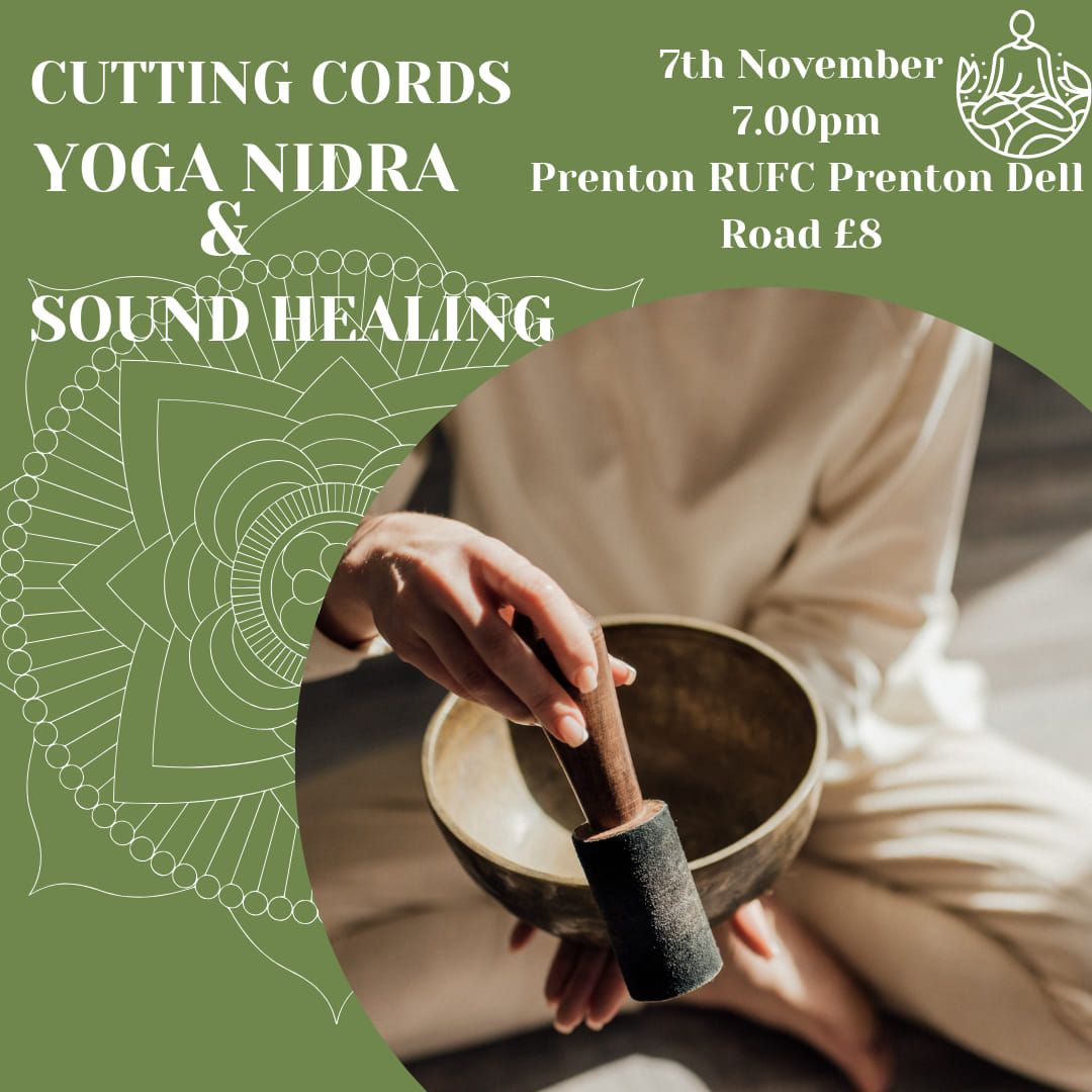 Cutting Cords & Deep Release Yoga Nidra & Sound Healing 