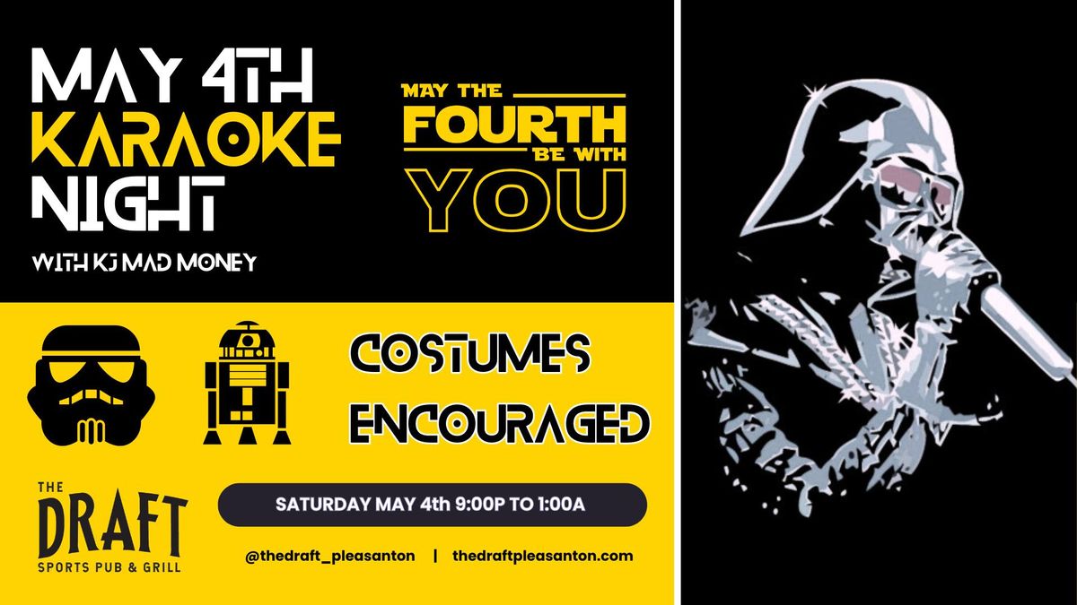 ?? May the 4th Be With You: Star Wars Themed Karaoke at The Draft Sports Pub and Grill! ??