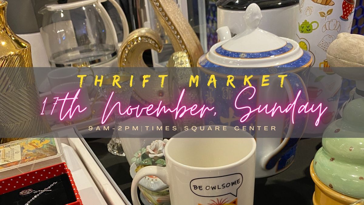 Thrift Market Times Square - 17th November, Sunday