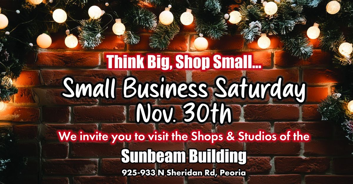 Small Business Saturday at the Sunbeam Building\/Studios on Sheridan