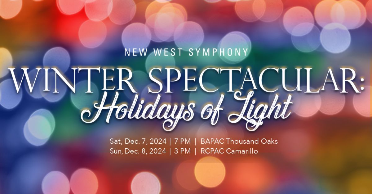 New West Symphony presents Winter Spectacular: Holidays of Light