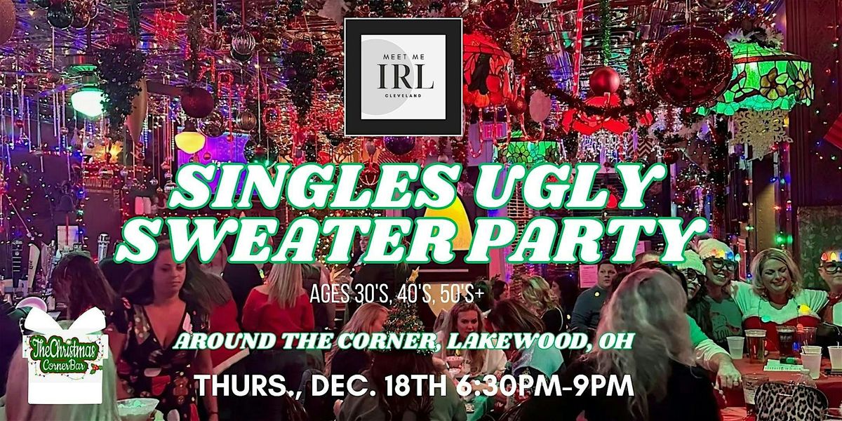 Singles Ugly Sweater Party at The Christmas Corner Bar \/Around the Corner