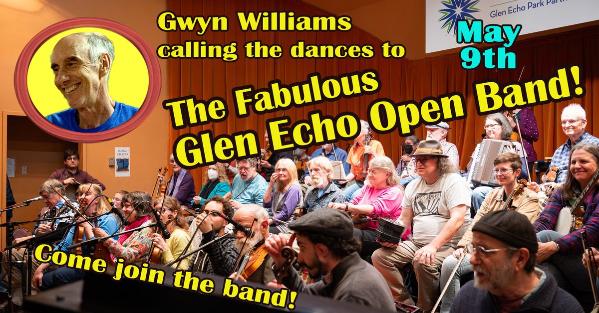 Friday Night Contra Dance: Gwyn Williams calling to The Fabulous Glen Echo Open Band!