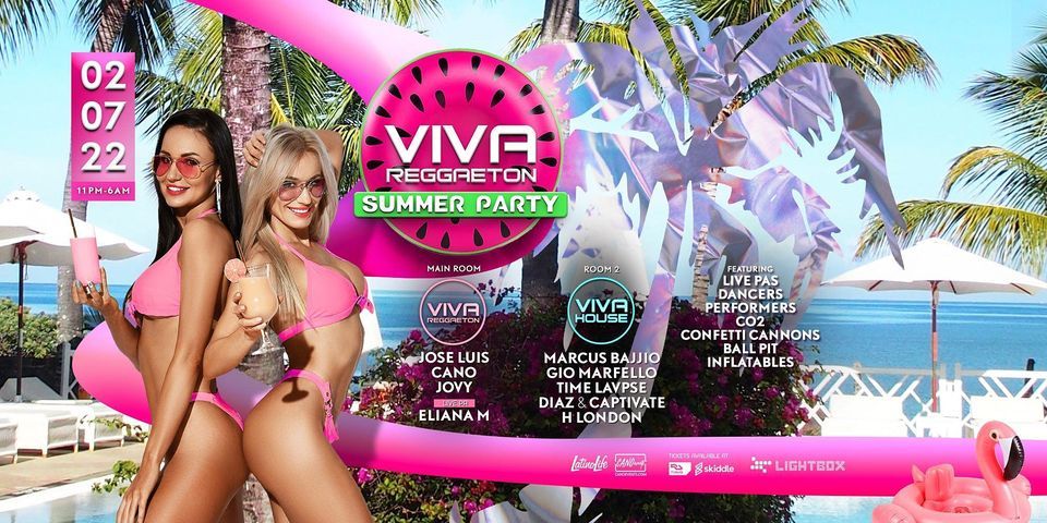 Viva Reggaeton\/Viva House Summer Party