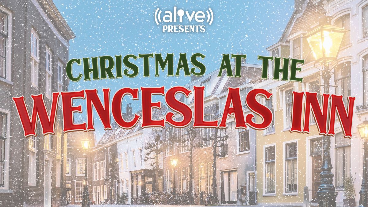 A FREE Christmas Musical: Christmas At The Wenceslas Inn