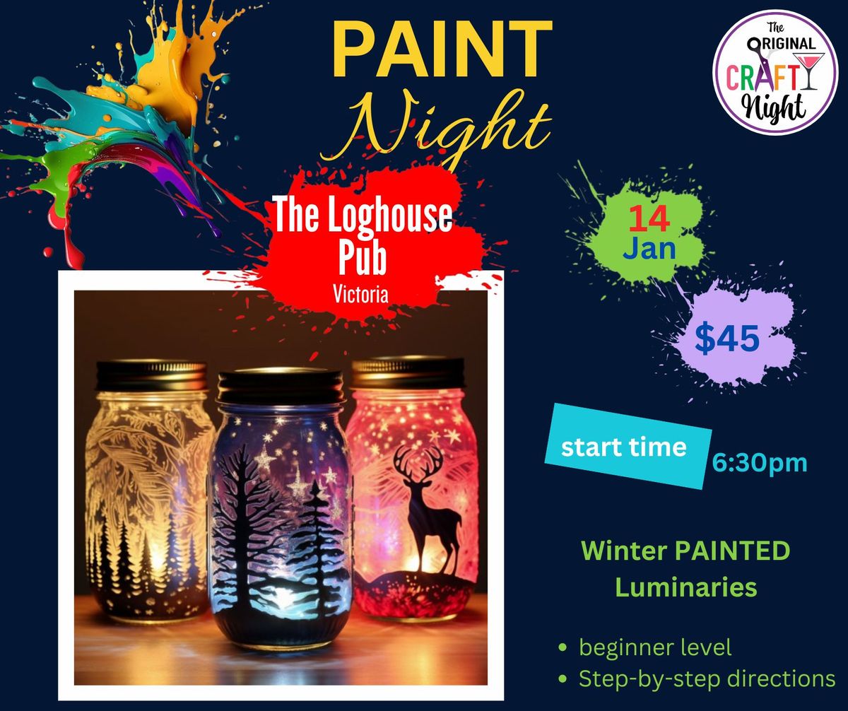 Winter Painted Luminaries at the Loghouse Pub