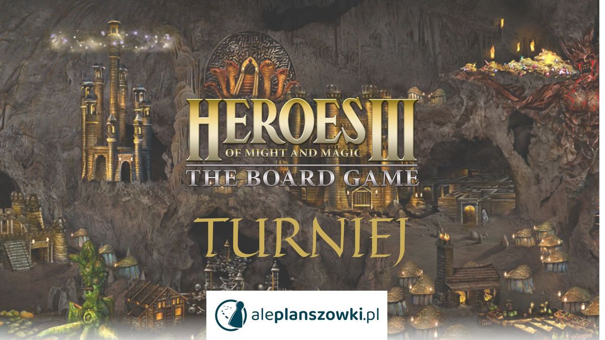 Turniej HEROES III: The Board Game w Aleplanszowkach!!!