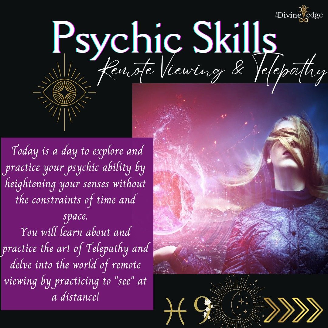 Psychic Skills-Telepathy & Remote Viewing