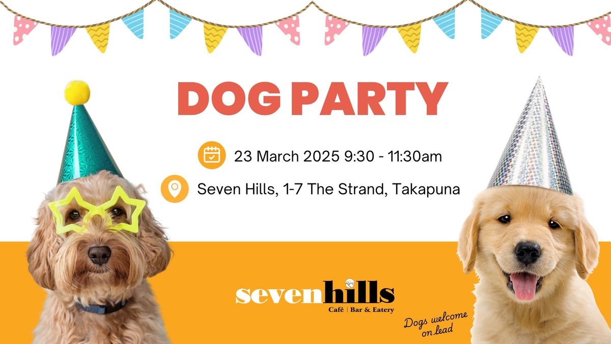 Dog Party (drop in anytime between 9:30 - 11:30am)