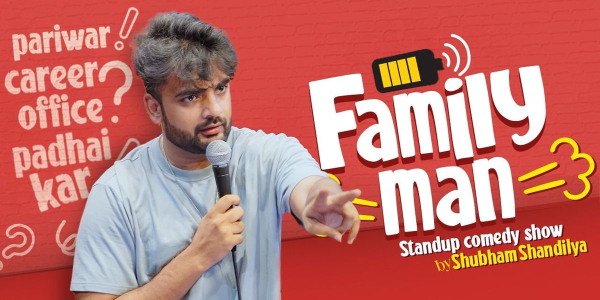 Family Man- By Shubham Shandilya