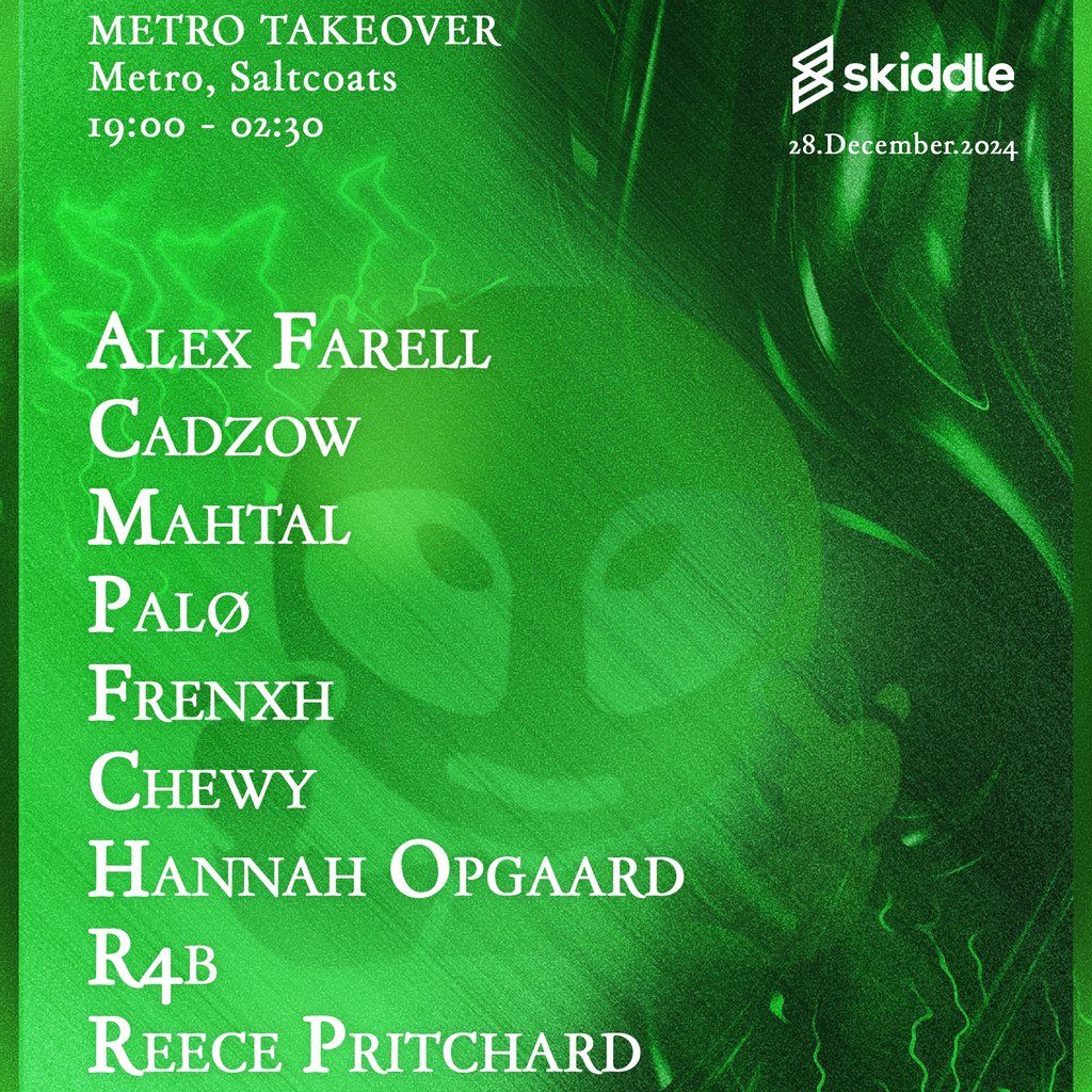 RETROSPECT METRO TAKEOVER: Alex Farell, CADZOW, MAHTAL & PAL\u00d8