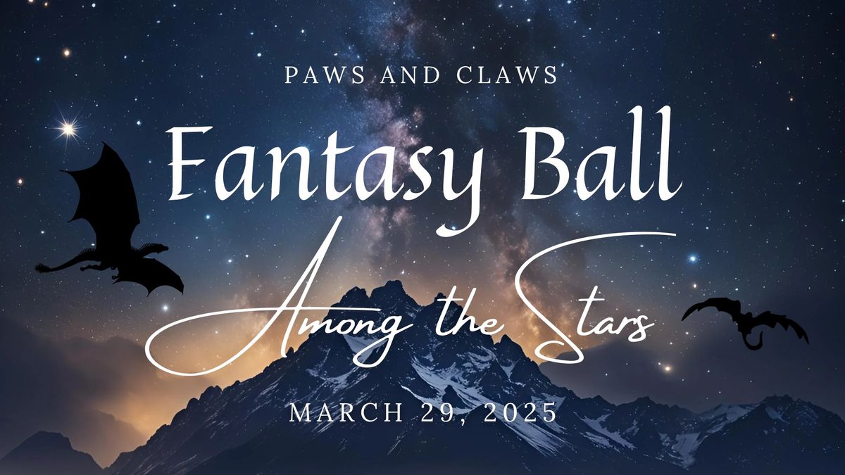 Paws and Claws Fantasy Ball: Among the Stars