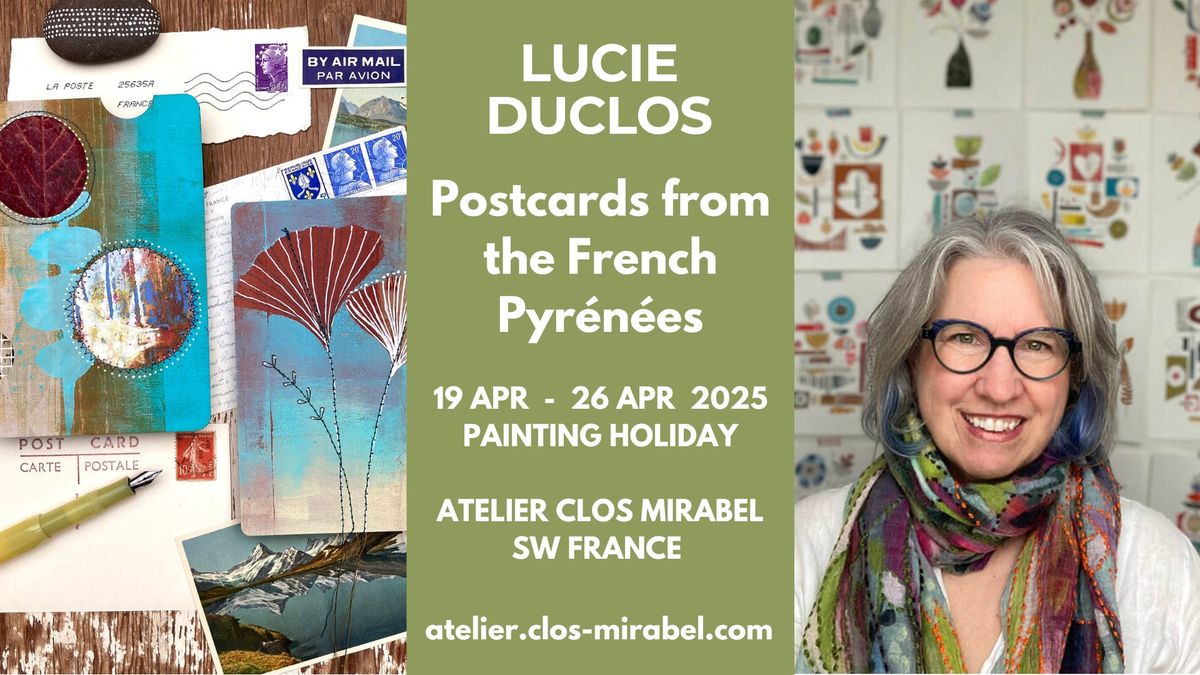 Postcards from the French Pyr\u00e9n\u00e9es with Lucie Duclos