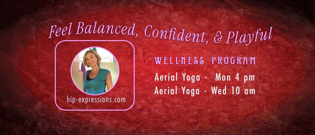 Aerial Yoga with Karla | Wednesdays at 10 am | At Hip Expressions