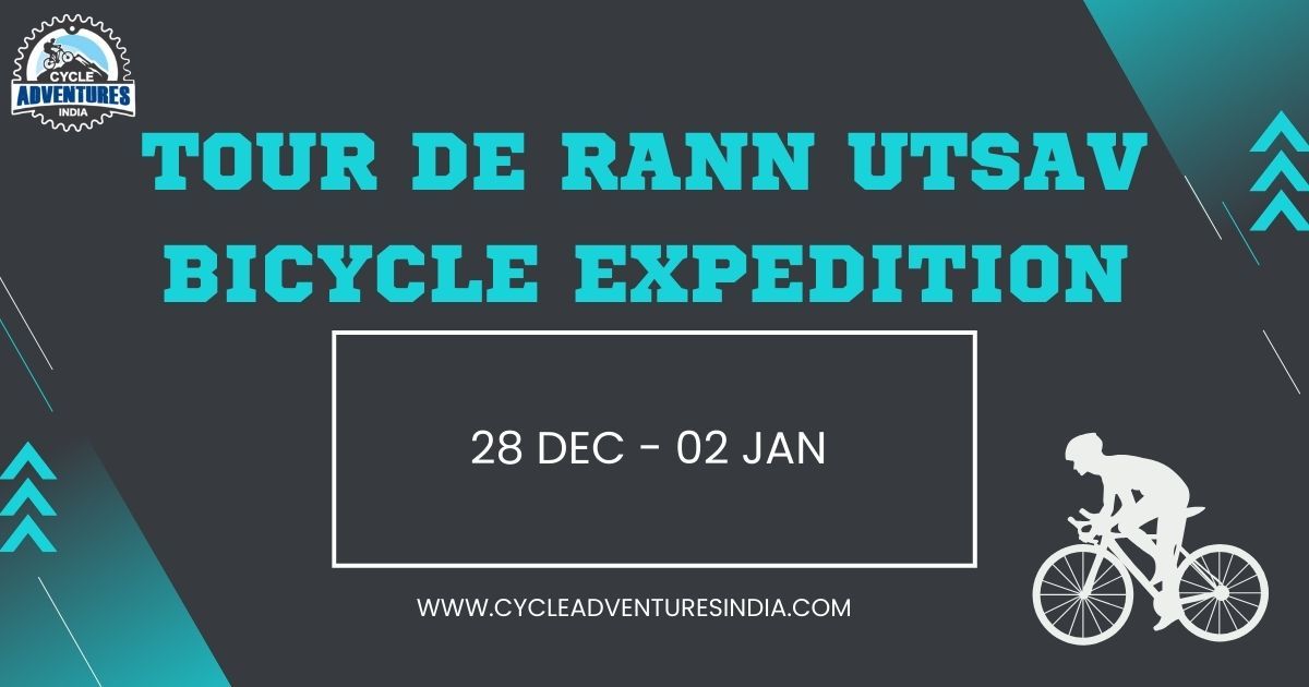 TOUR de RANN UTSAV BICYCLE EXPEDITION 