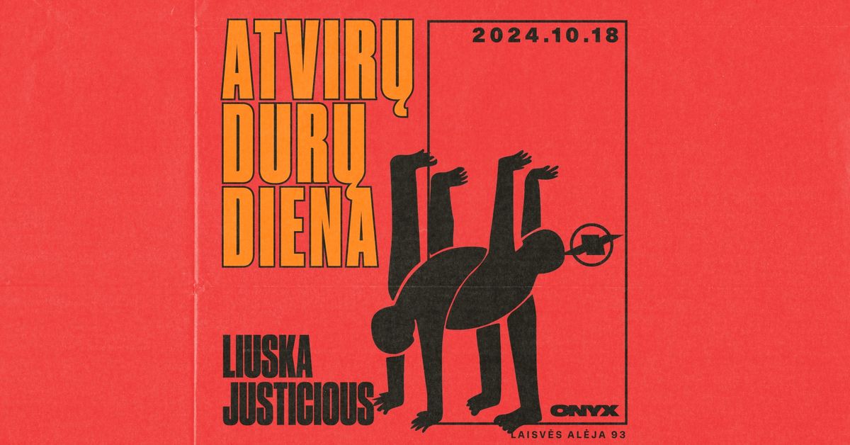 Onyx: Atvir\u0173 dur\u0173 diena x Liuska & Justicious.