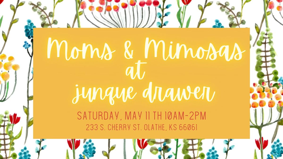 Moms & Mimosas at Junque Drawer