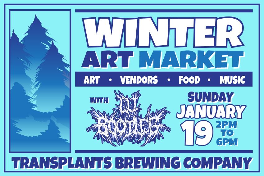 \u2744\ufe0f Winter Art Market with Vendors, Food & DJ Bootleg