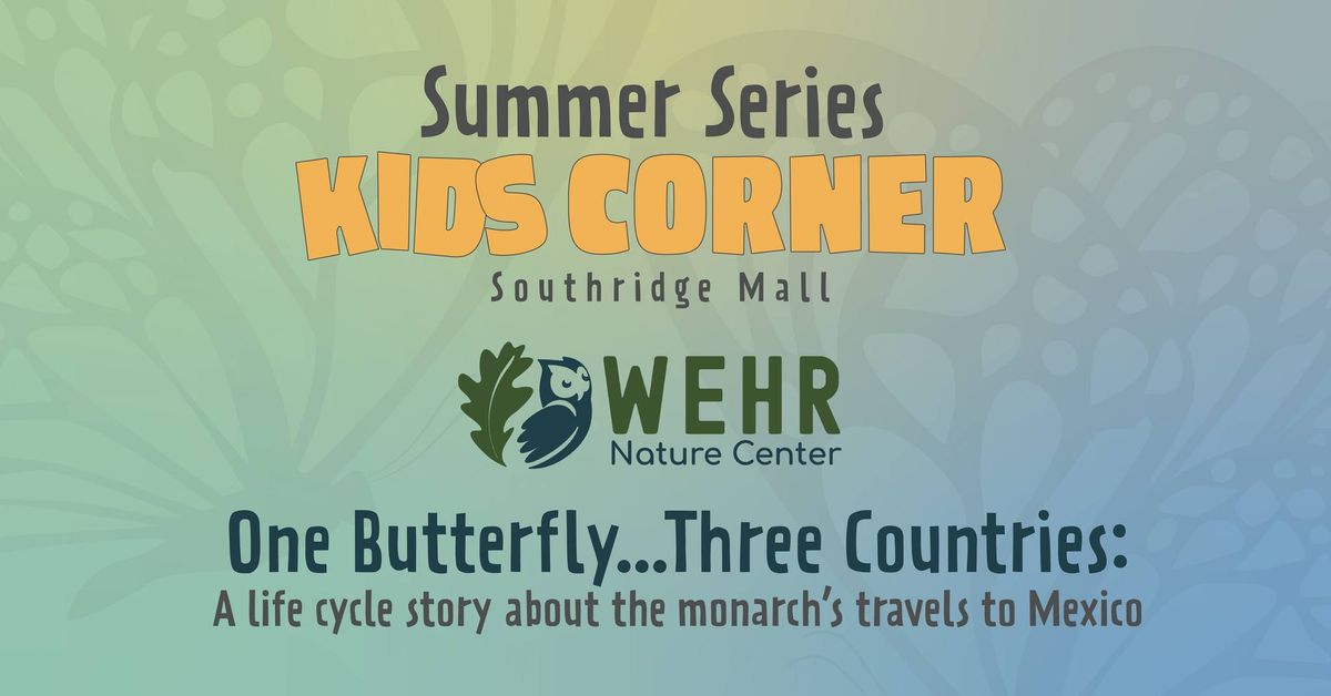 Southridge Mall Kids Corner: Wehr Nature Center