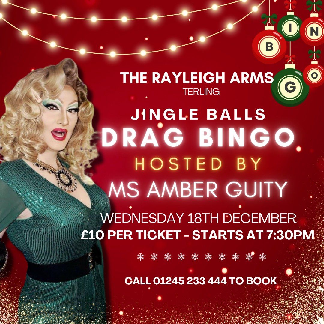 Jingle Balls Drag Bingo | Wednesday 18th December | The Rayleigh Arms