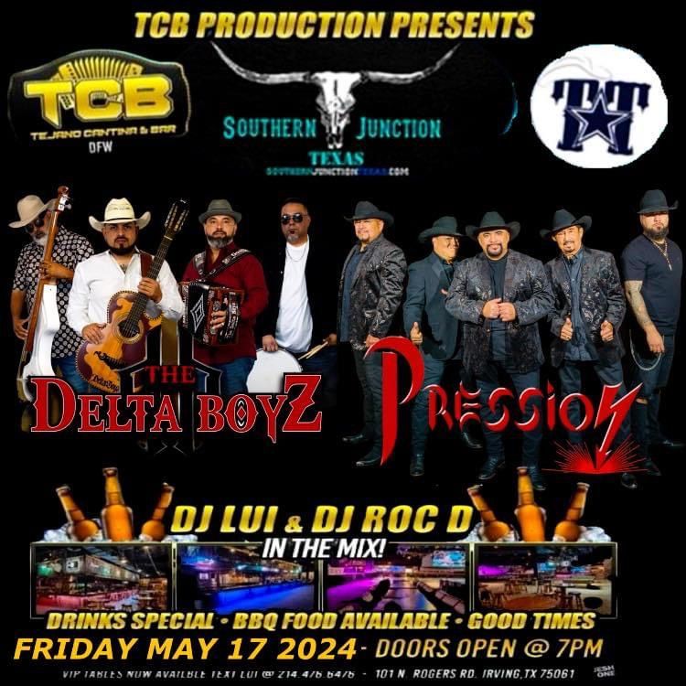 TCB Production Presents Live Music - The Delta Boys, Grupo Pression
