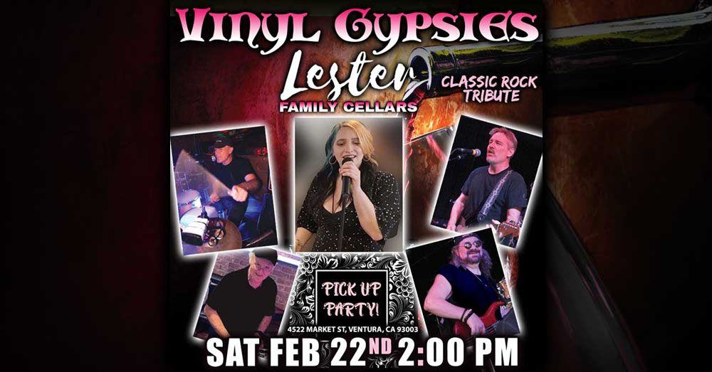 Vinyl Gypsies: Lester Family Cellars Pick Up Party: Open to the Public