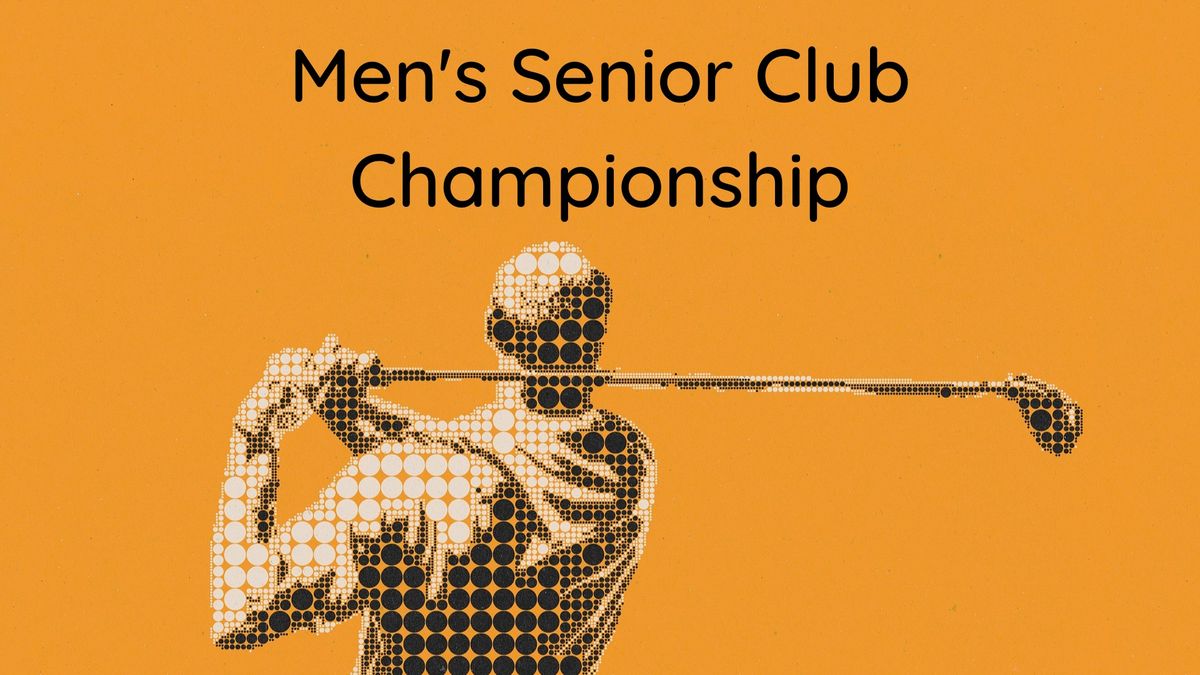 Men's 2024 Senior Club Championship