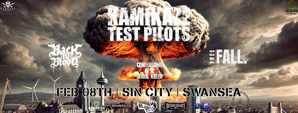 Kamikaze Test Pilots | Back IV Blood | FreeFall | Confessions Of A Serial Killer | Swansea