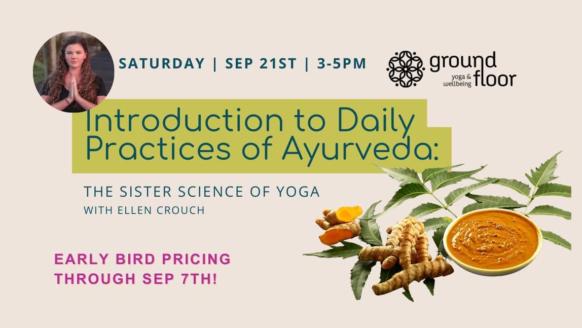 Introduction to Daily Practices of Ayurveda