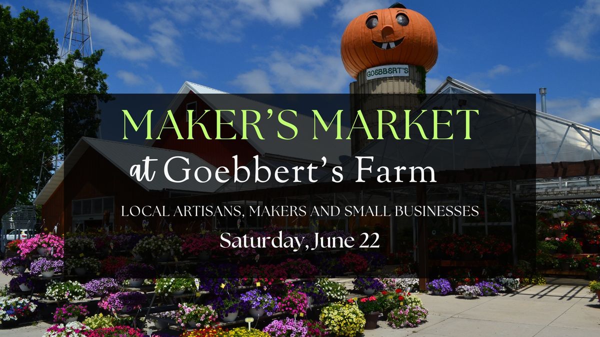 Maker's Market at Goebbert's Farm