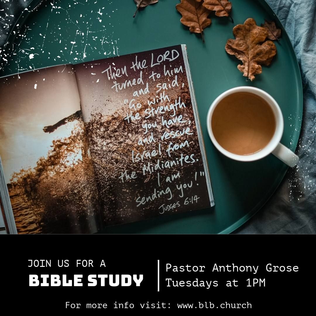 Bible Study with Pastor Anthony Grose