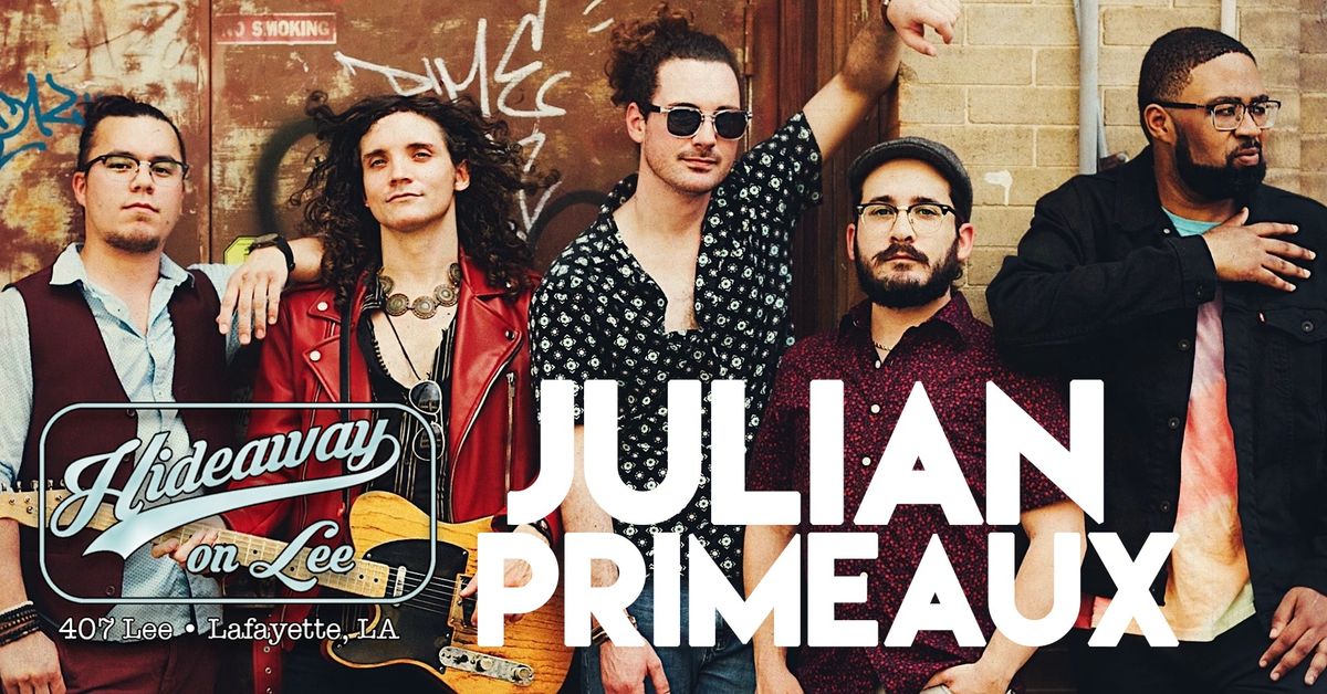 Julian Primeaux at Hideaway