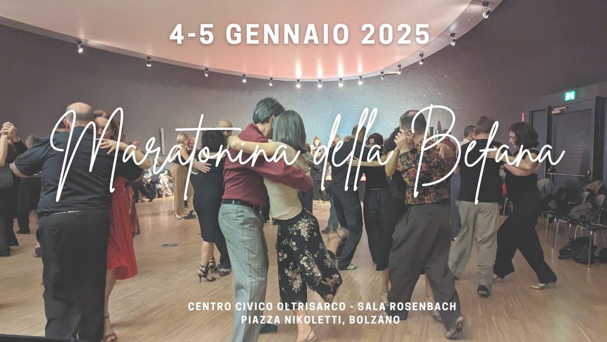 Tango Maratonina della Befana | 4-5 gennaio 2025