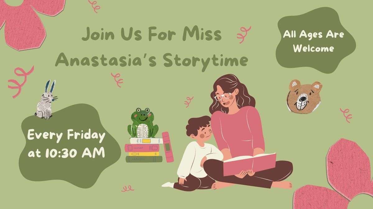 Storytime with Miss Anastasia