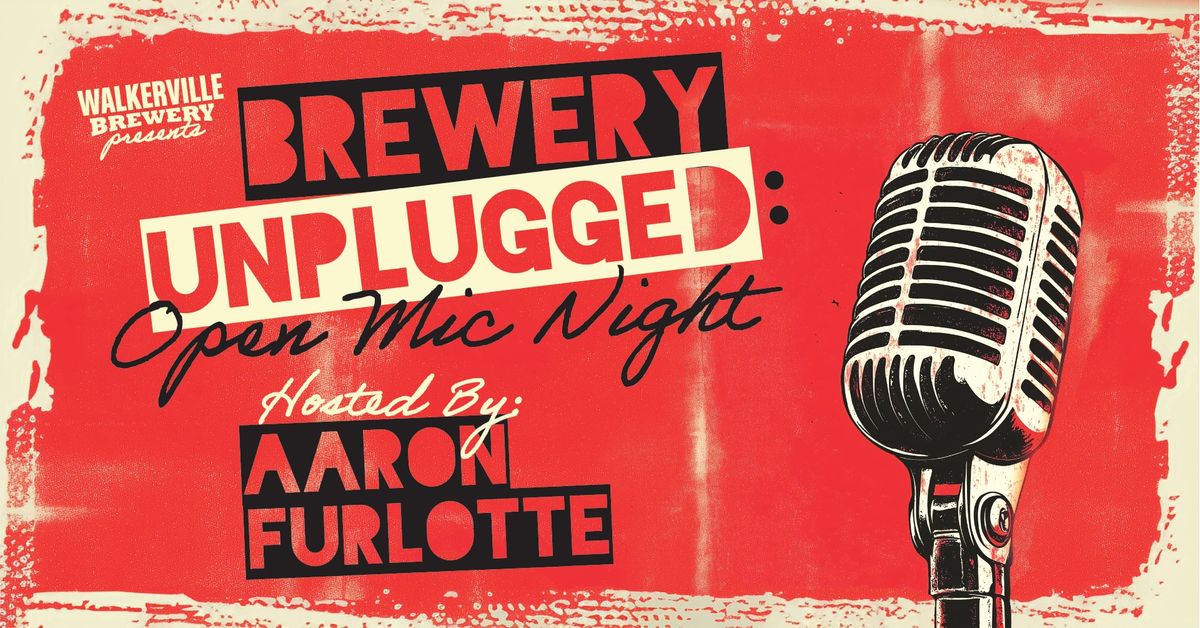 Brewery Unplugged: Open Mic Night