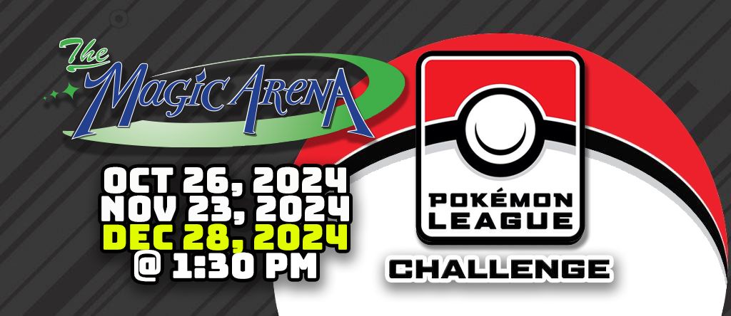 Pok\u00e9mon LEAGUE CHALLENGE December 28, 2024 - At The Arena