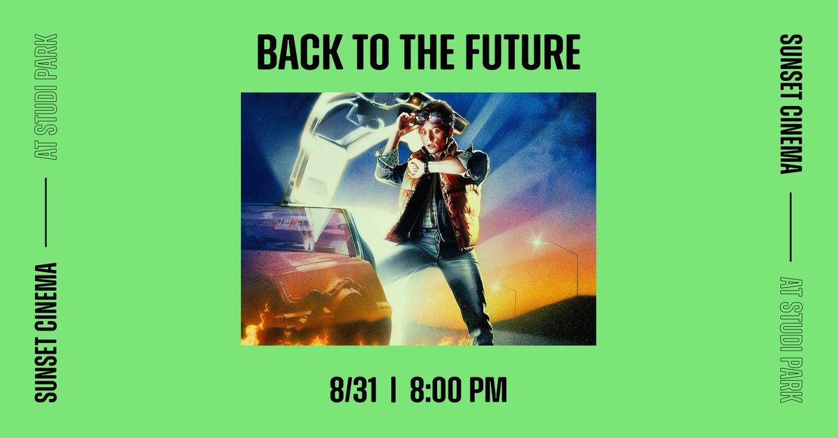 Sunset Cinema | Back To The Future 