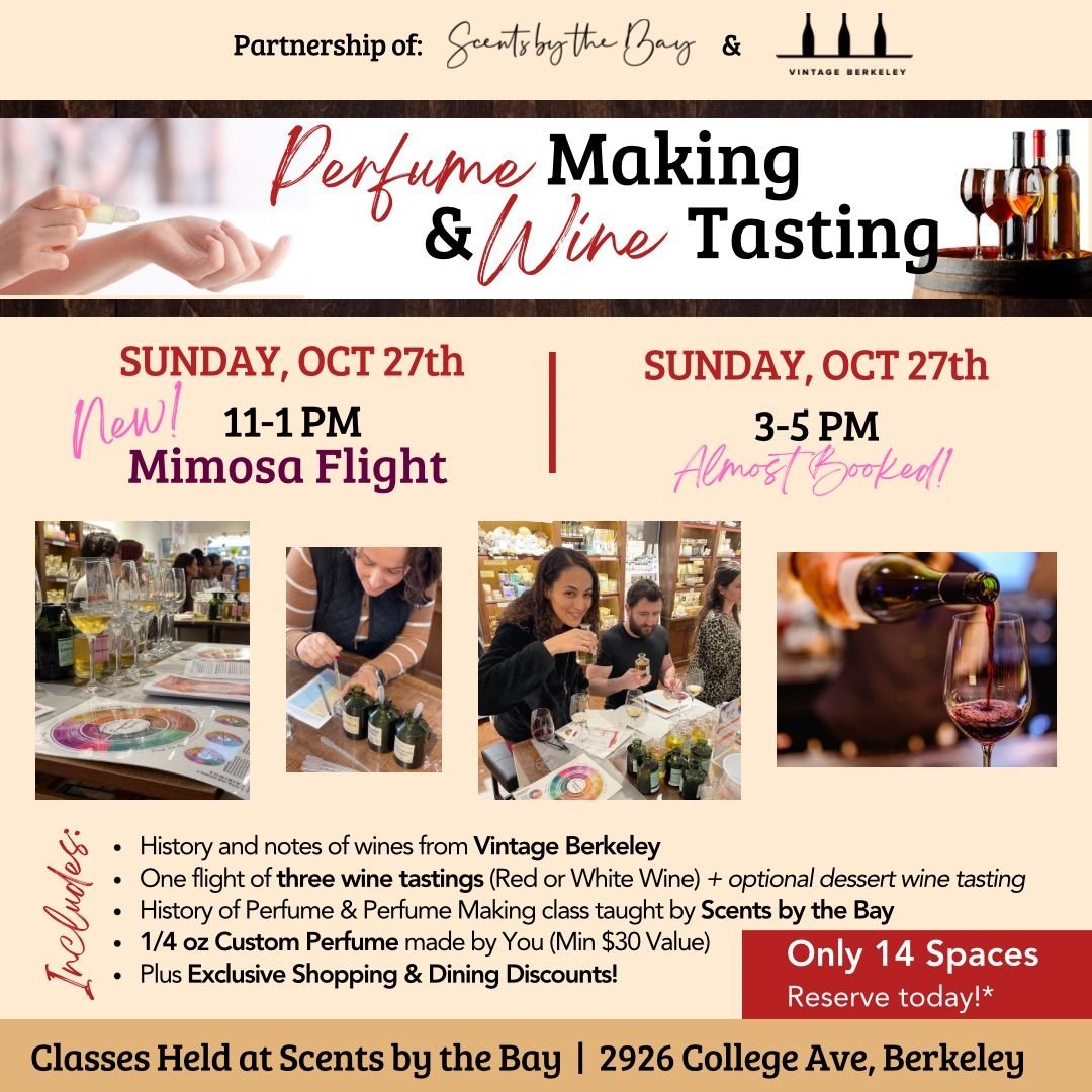 Perfume Making & Mimosa Flight (10\/27, 11-1pm)