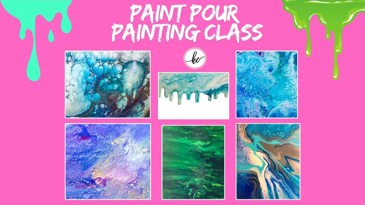 Paint Pour Painting Class, Sunday, July 14th, 1:00-3:00